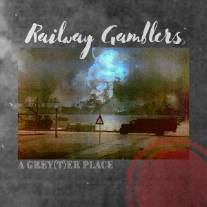 RAILWAY GAMBLERS A grey T er place